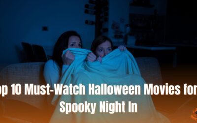 Top 10 Must-Watch Halloween Movies for a Spooky Night In